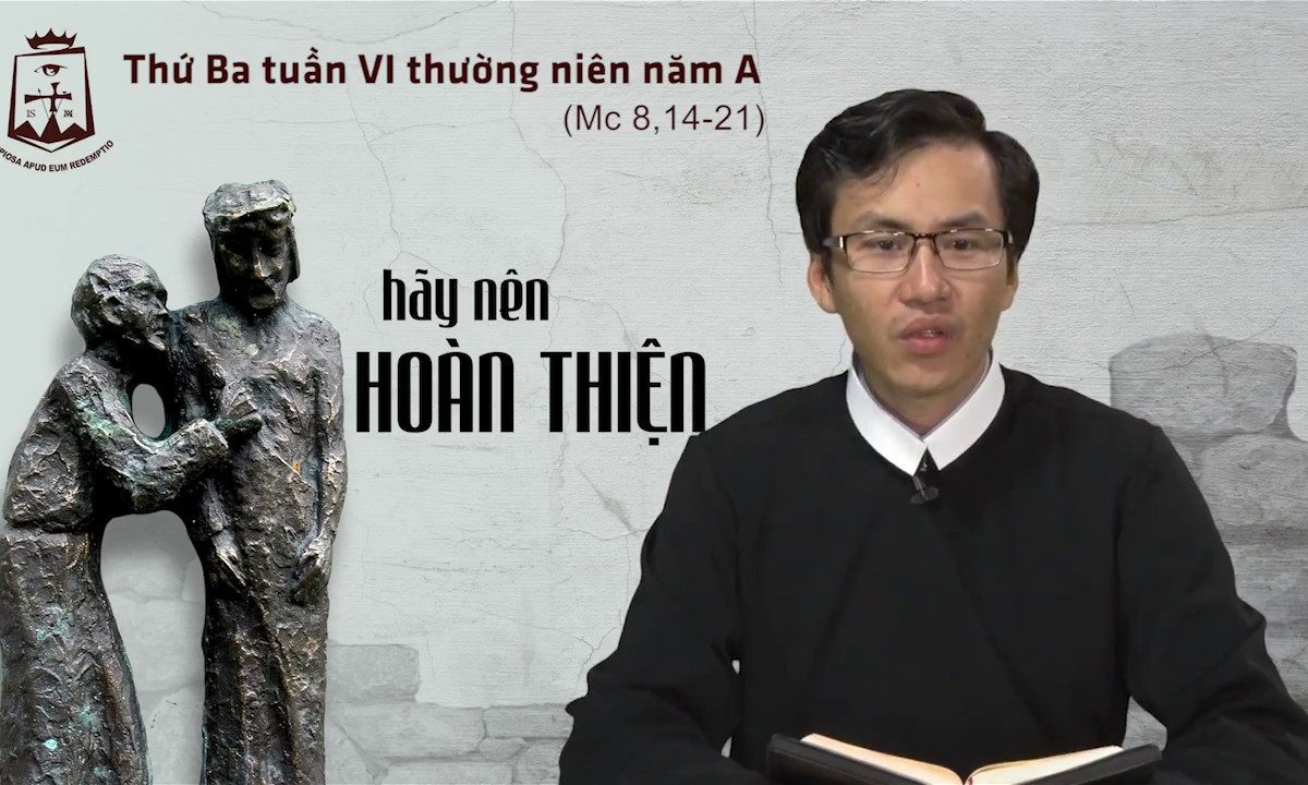 Thứ Ba tuần VI Thường Niên A – Lm Giuse-Maria Lê Thanh Thiện Đạt CSsR www.dcctvn.org 14/02/2017