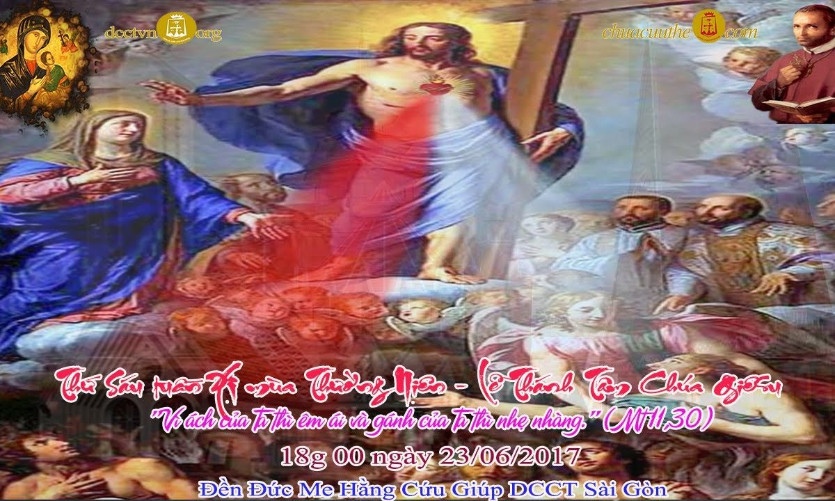 Lễ Thánh Tâm Chúa Giêsu – Đền Đức Mẹ Hằng Cứu Giúp DCCT Sài Gòn 23/06/2017 www.dcctvn.org