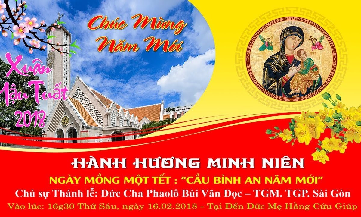 Ngày Mồng Một Tết: “CẦU BÌNH AN CHO NĂM MỚI” Hành Hương Minh Niên_Đền Đức Mẹ Hàng Cứu Giúp