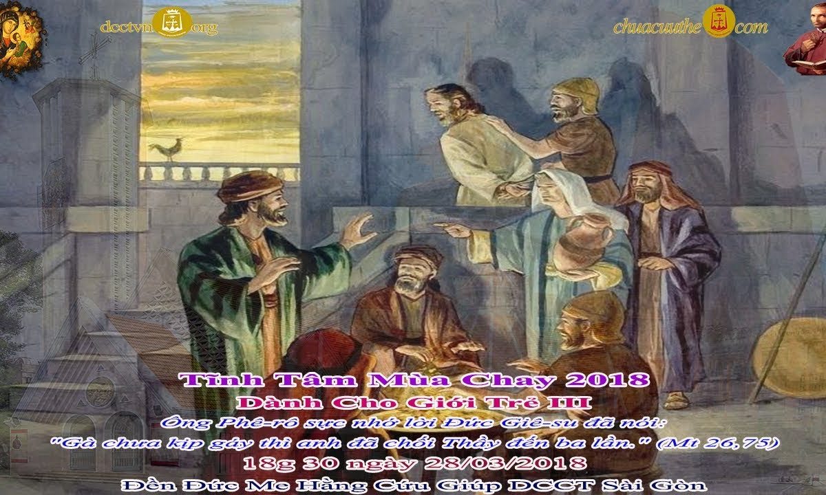 Tĩnh Tâm Giới Trẻ Mùa Chay 2018_III – Đền Đức Mẹ Hằng Cứu Giúp CSsR Sài Gòn 28/03/2018