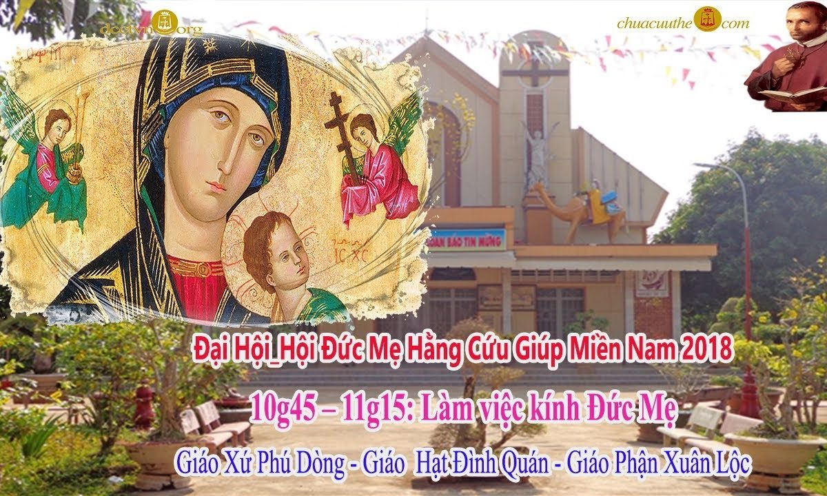 Đại Hội_Hội Đức Mẹ Hằng Cứu Giúp Miền Nam 2018 – Chia sẻ Tông Huấn – Giuse Nguyễn Thể Hiện