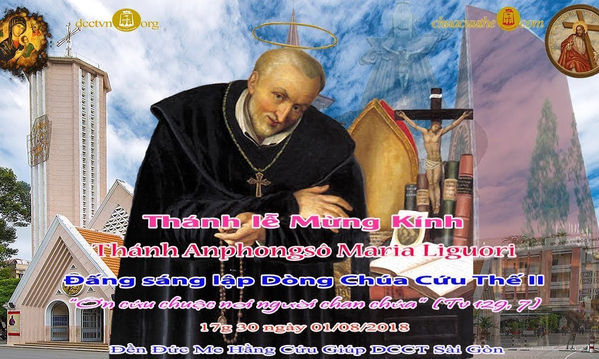 Thánh lễ trọng Mừng Kính Anphongsô Maria Liguori – Đền Đức Mẹ Hằng Cứu Giúp Sài Gòn 01/08/2018