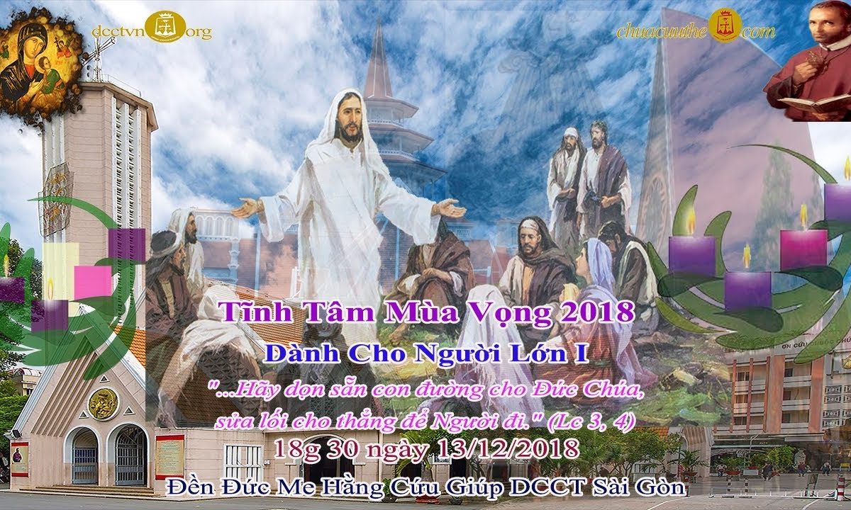 Tĩnh Tâm Người Lớn Mùa Vong 2018: I – Đền Đức Mẹ Hằng Cứu Giúp CSsR Sài Gòn 13/12/2018