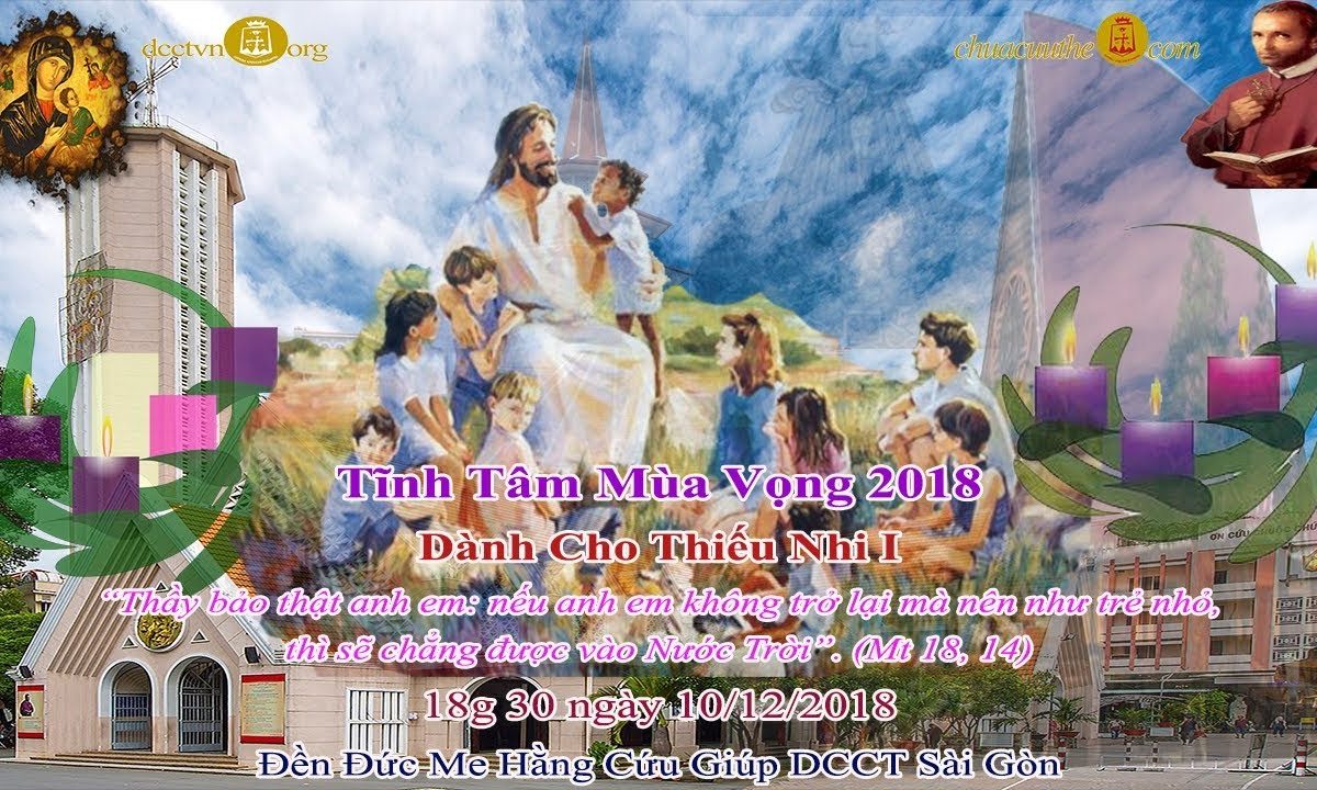 Tĩnh Tâm Thiếu Nhi Mùa Vong 2018 I – Đền Đức Mẹ Hằng Cứu Giúp CSsR Sài Gòn 10/12/2018