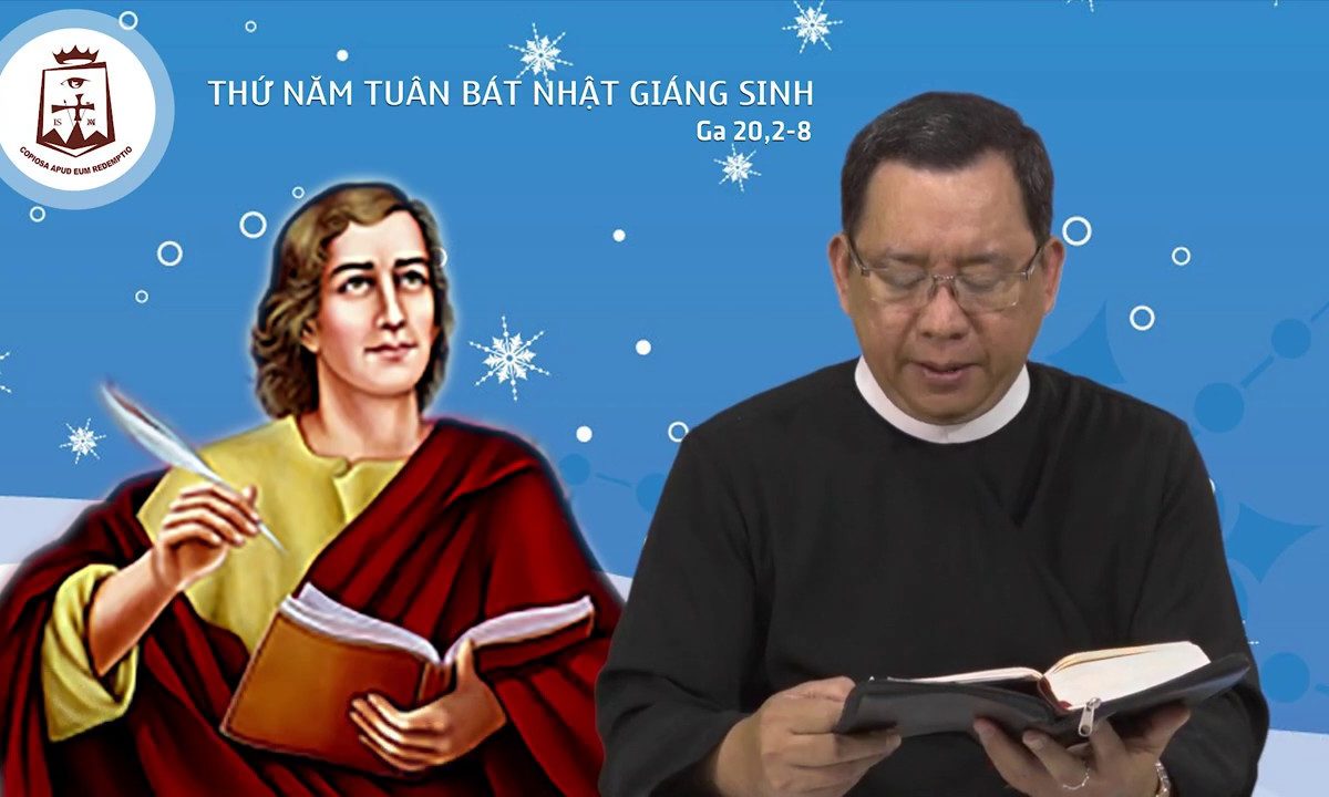 Thứ Năm tuần Bát Nhật Giáng Sinh (Ga 20,2-8) – Lm Giuse Nguyễn Hồng Phước CSsR 27/12/2018