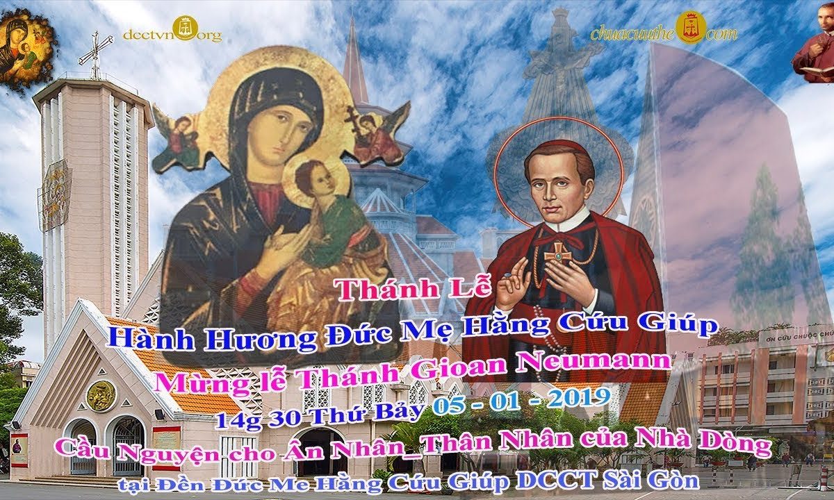 Thánh Lễ Hành Hương Đức Mẹ Hằng Cứu Giúp 05/01/2019: Cầu Nguyện cho Ân_Thân Nhân của Nhà Dòng