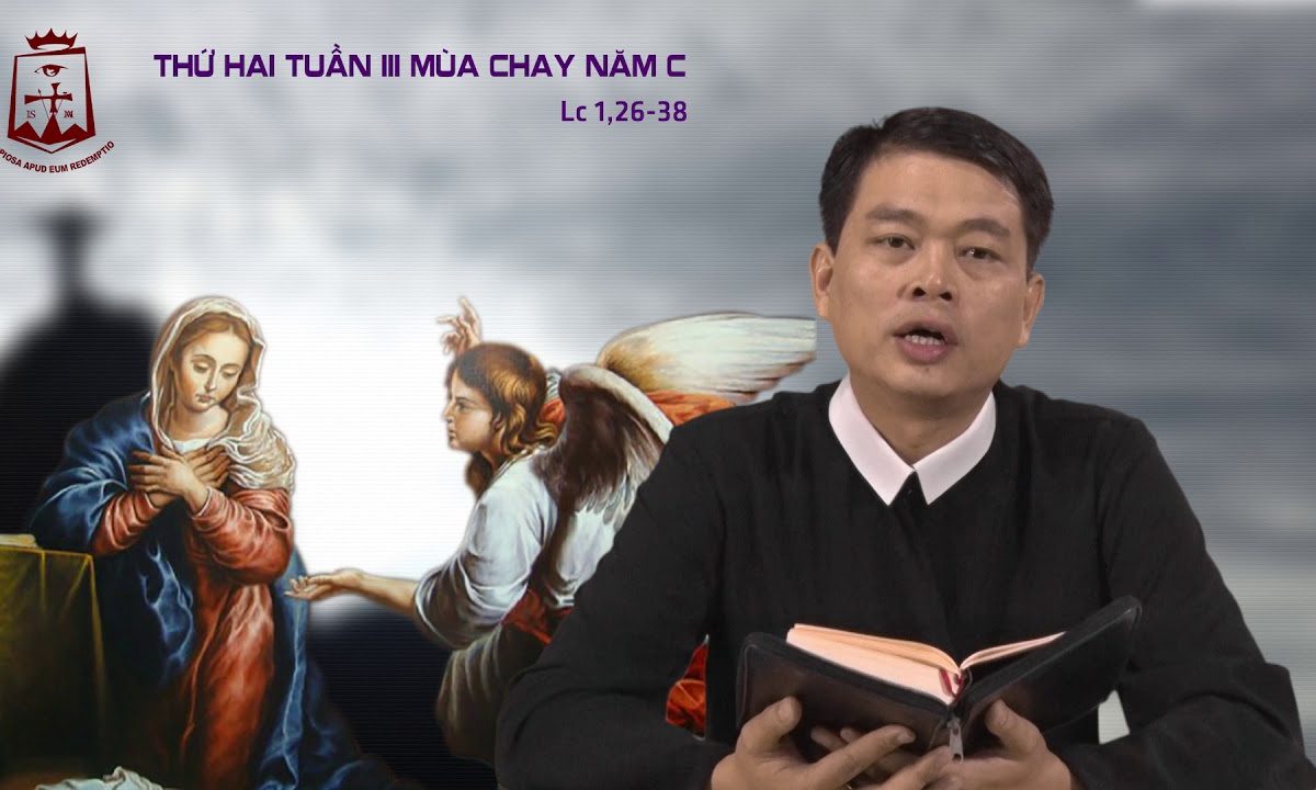 Lời Chúa – Thứ Hai – 25/03/2019