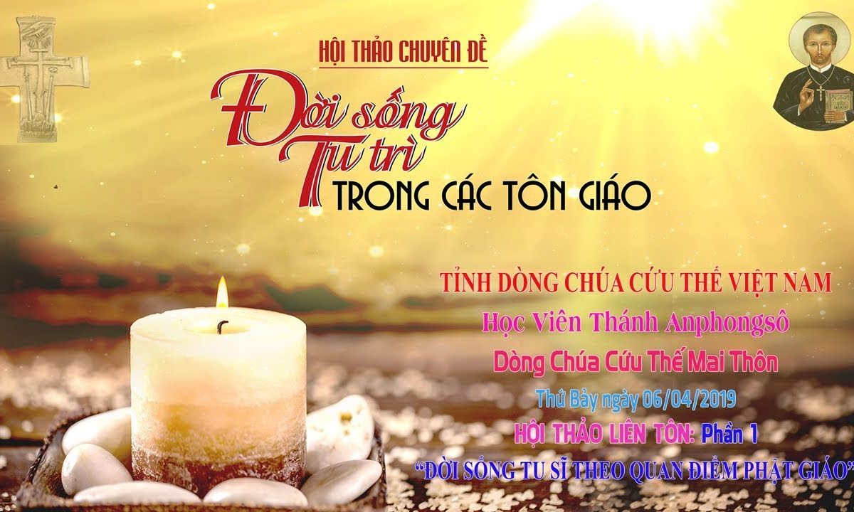 HỌC VIỆN THÁNH ANPHONGSÔ: HỘI THẢO LIÊN TÔN – Phần 1