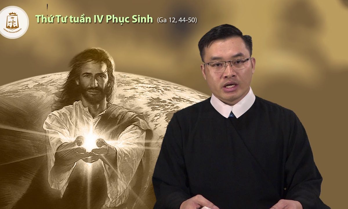 Lời Chúa – Thứ Tư Tuần IV Phục Sinh – 15/05/2019