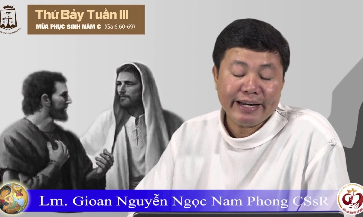 Lời Chúa – Thứ Bảy Tuần III Phục Sinh – 11/05/2019