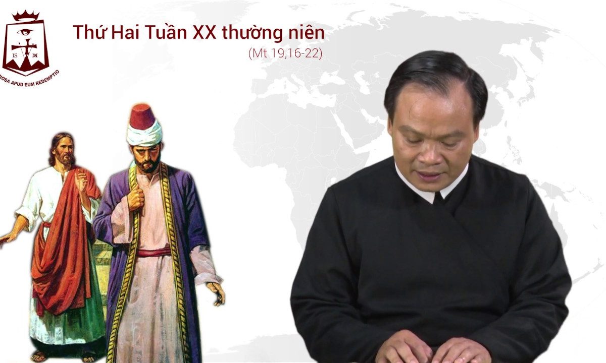 Lời Chúa – Thứ Hai Tuần XX Thường Niên C – 19/08/2019