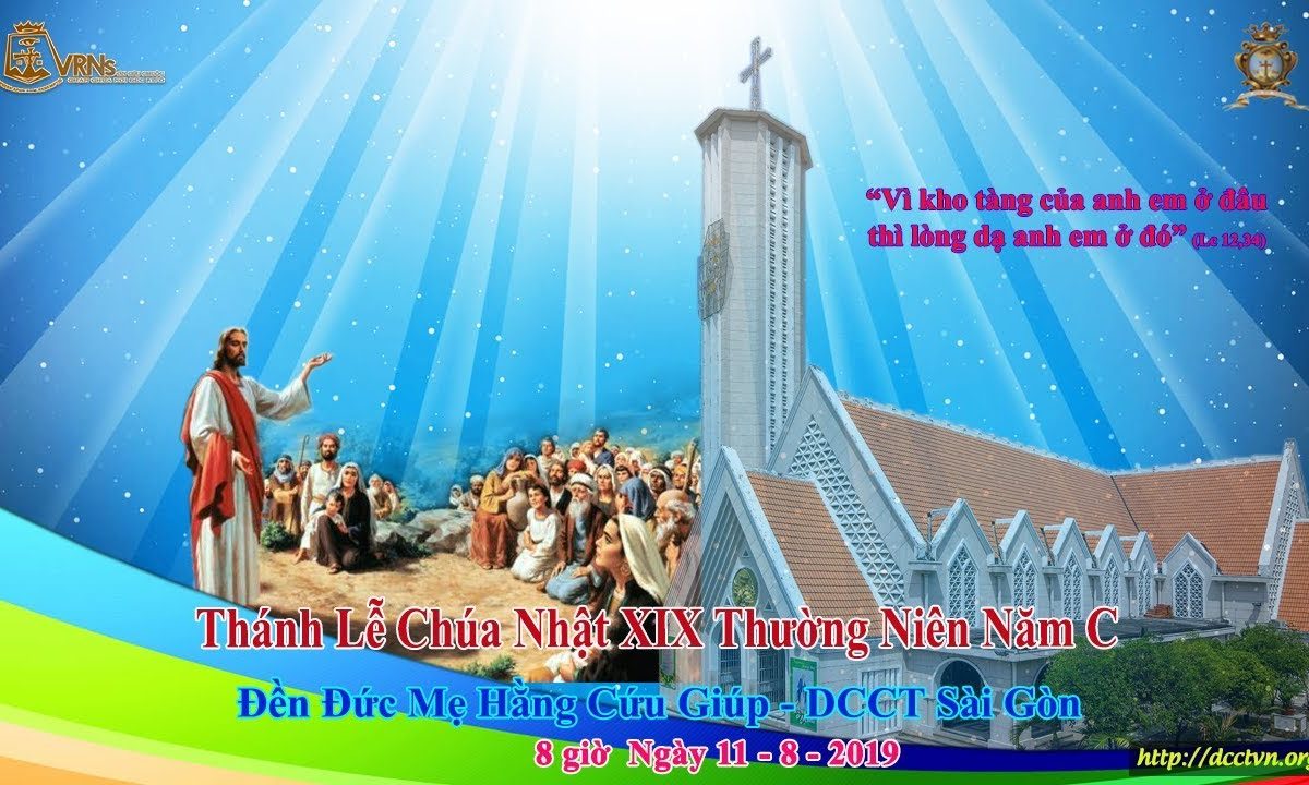 Thánh Lễ Chúa Nhật XIX Thường Niên Năm C 8h 11/08/2019