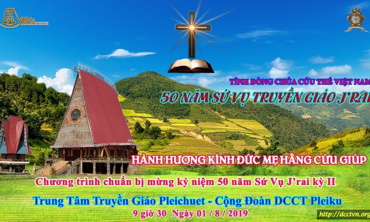 Chương Trình Chuẩn Bị Mừng 50 Năm Sứ Vụ Jrai 01/8/2019