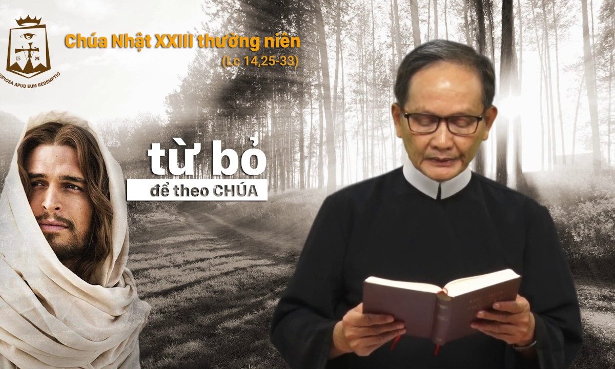 Lời Chúa – Chúa Nhật Tuần XXIII Thường Niên C – 08/09/2019