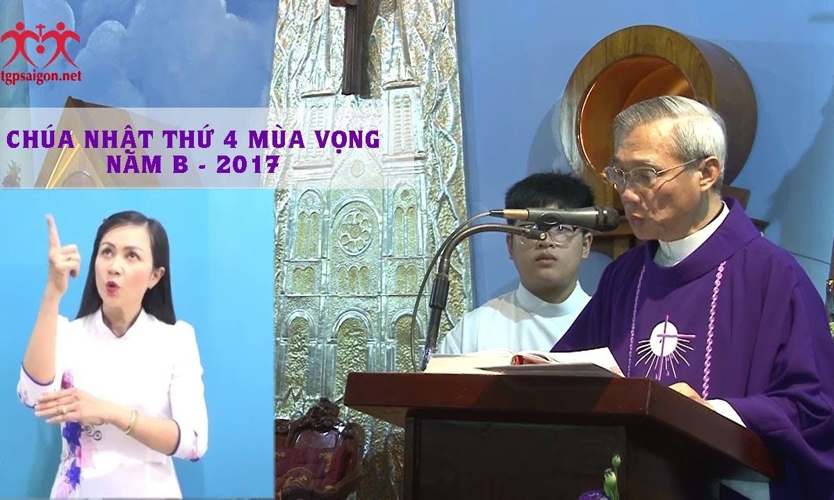 Chúa nhật 4 Mùa Vọng năm B 2017