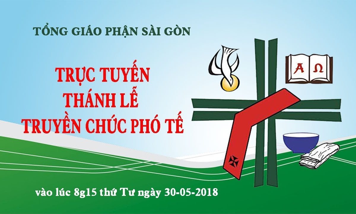 Trực tuyến: Thánh Lễ Truyền chức Phó tế (2018)