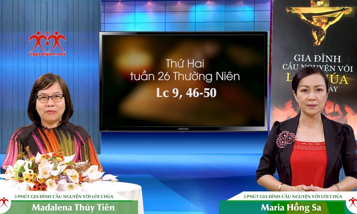 3 Phút Gia đình cầu nguyện với Lời Chúa: Thứ Hai tuần 26 Thường Niên (Lc 9, 46-50)