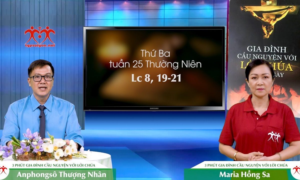 3 Phút Gia đình cầu nguyện với Lời Chúa: Thứ Ba tuần 25 Thường Niên (Lc 8, 19 – 21)