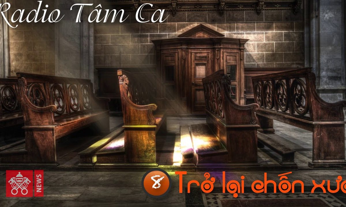 Radio Tâm Ca #8 – Trở lại chốn xưa