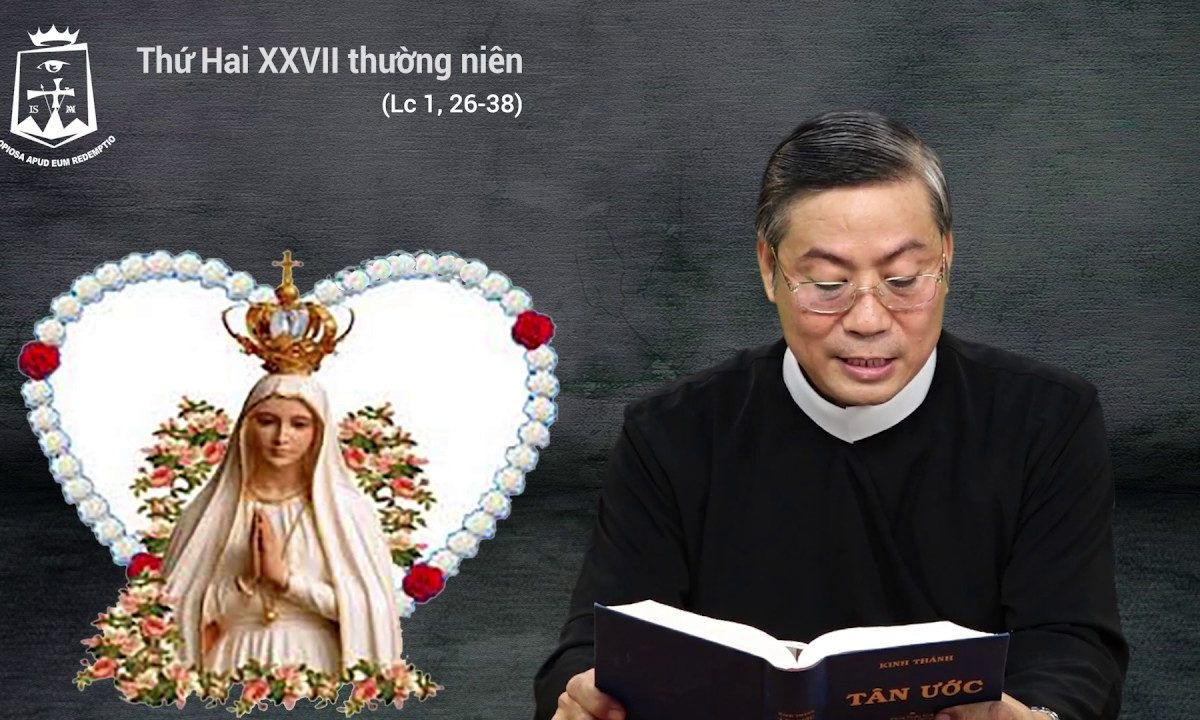 Lời Chúa – Thứ Hai Tuần XXVII Thường Niên C – 07/10/2019