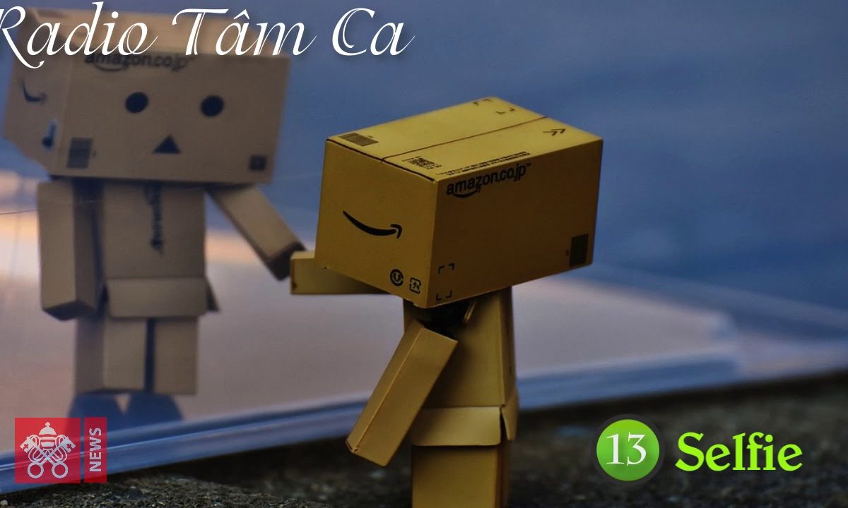 Radio Tâm Ca #13 – Selfie – Khi sinh viên cần một cái gương…