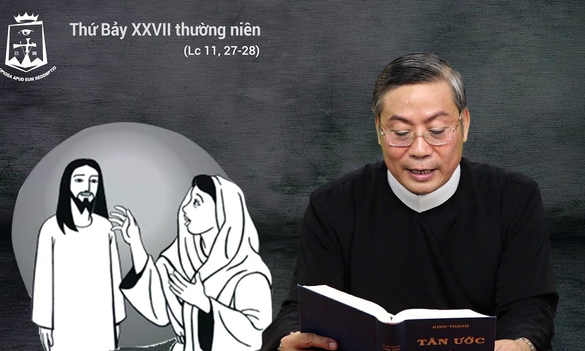 Lời Chúa – Thứ Bảy Tuần XXVII Thường Niên C – 12/10/2019