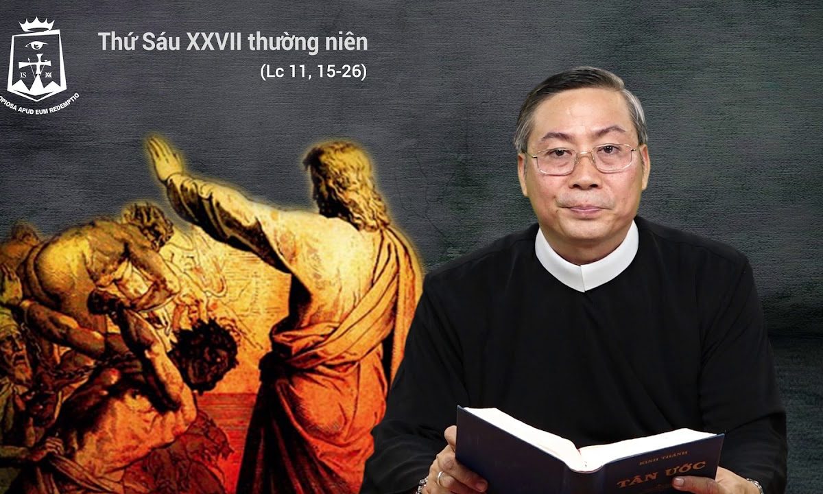 Lời Chúa – Thứ Sáu Tuần XXVII Thường Niên C – 11/10/2019