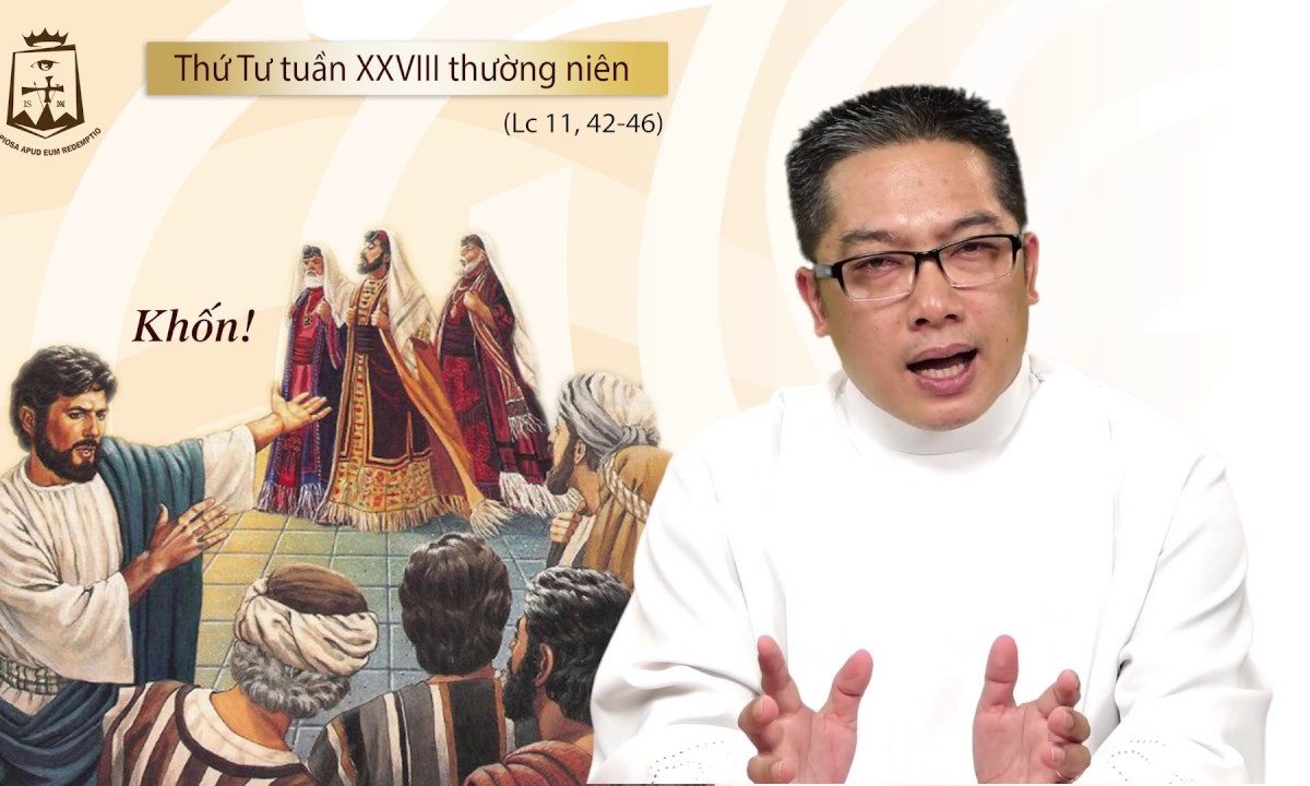 Lời Chúa – Thứ Tư Tuần XXVIII Thường Niên C – 16/10/2019