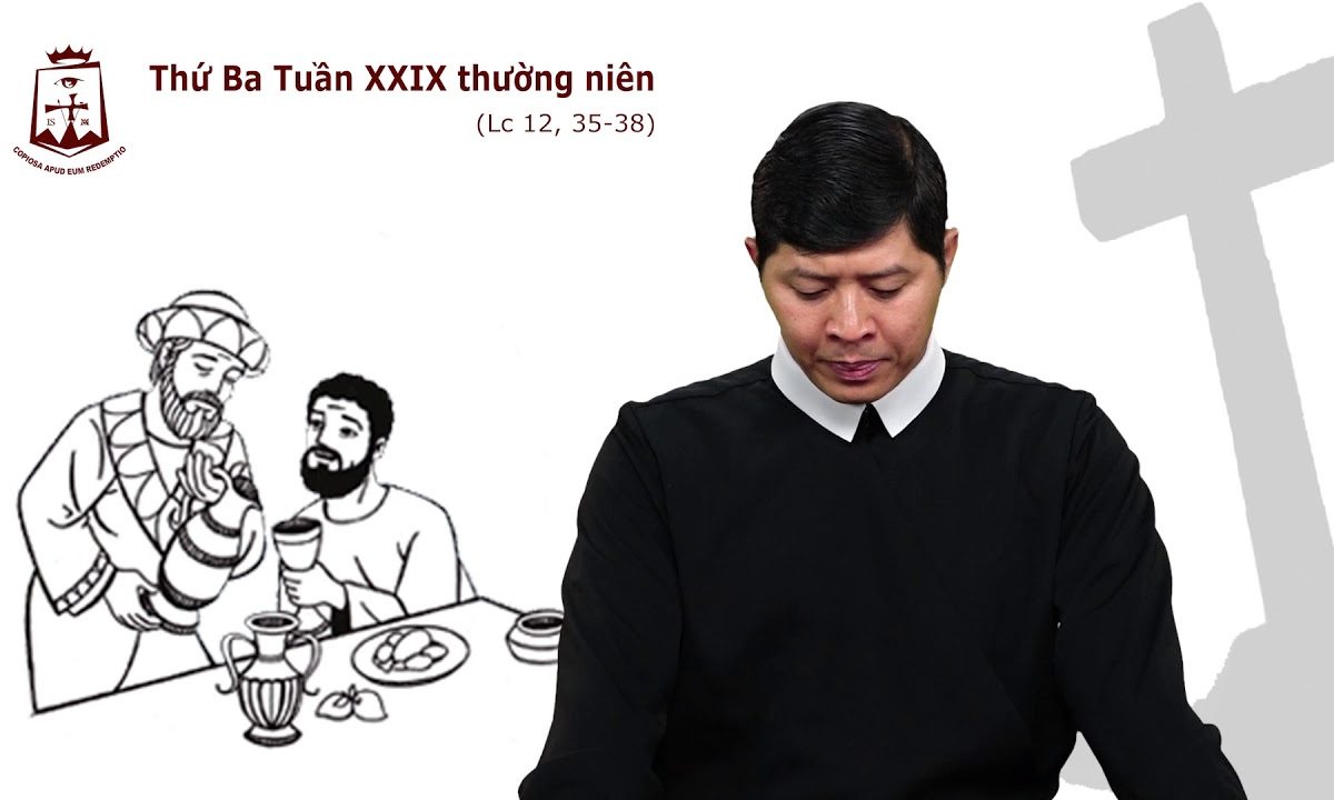 Lời Chúa – Thứ Ba Tuần XXIX Thường Niên C – 22/10/2019