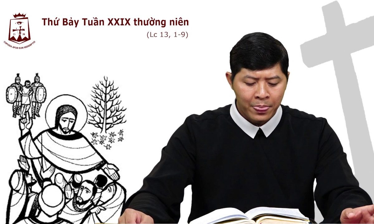 Lời Chúa – Thứ Bảy Tuần XXIX Thường Niên C – 26/10/2019