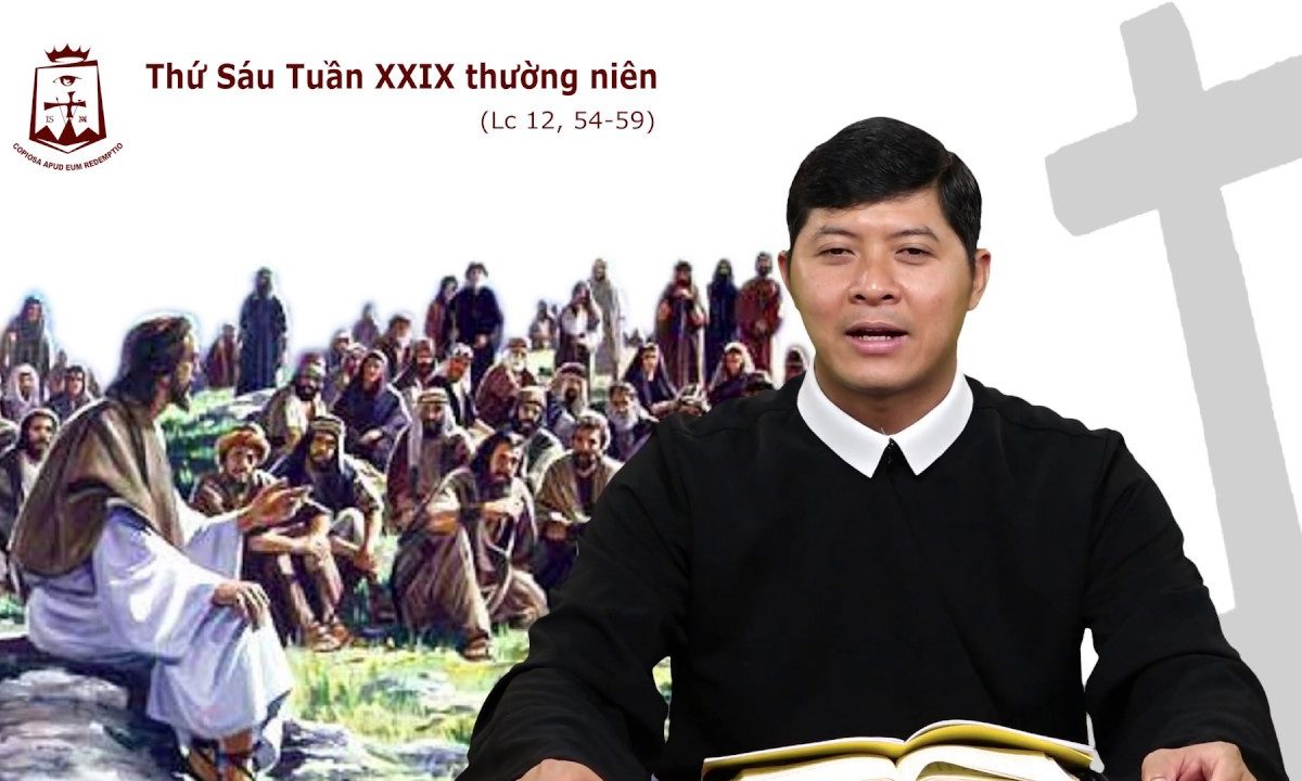 Lời Chúa – Thứ Sáu Tuần XXIX Thường Niên C – 25/10/2019