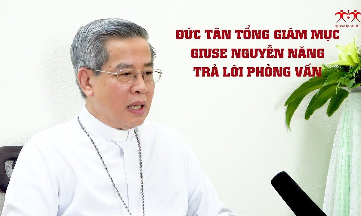 Đức tân TGM Giuse Nguyễn Năng trả lời phỏng vấn (21-10-2019)