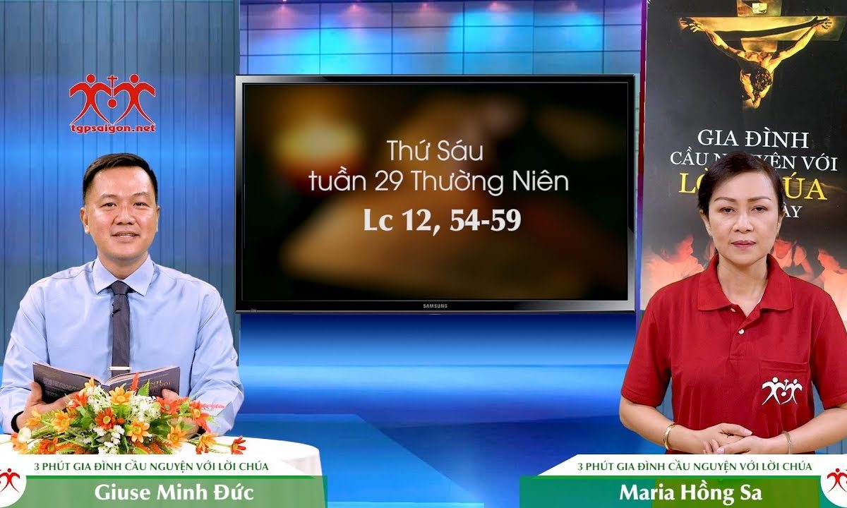 3 Phút Gia đình cầu nguyện với Lời Chúa: Thứ Sáu tuần 29 Thường Niên (Lc 12, 54-59)