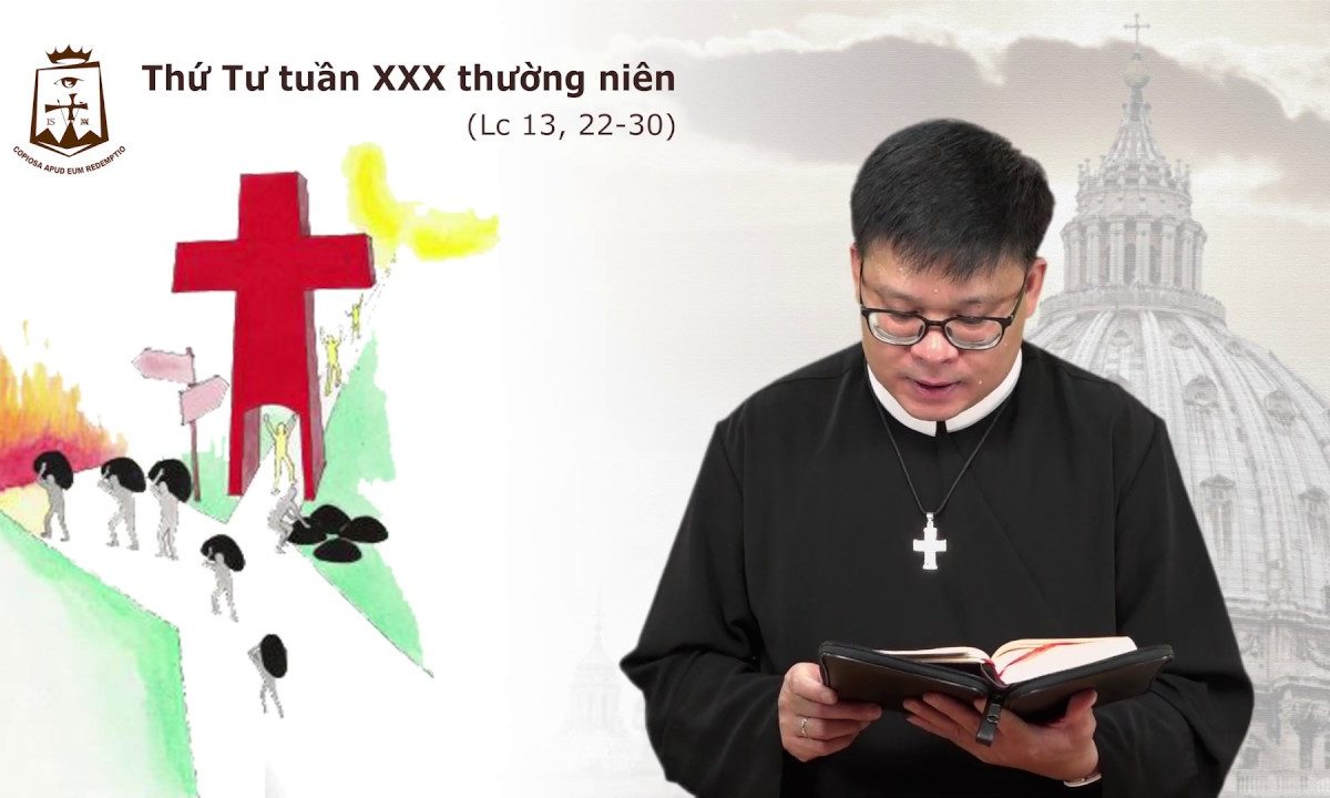 Lời Chúa – Thứ Tư Tuần XXX Thường Niên C – 30/10/2019