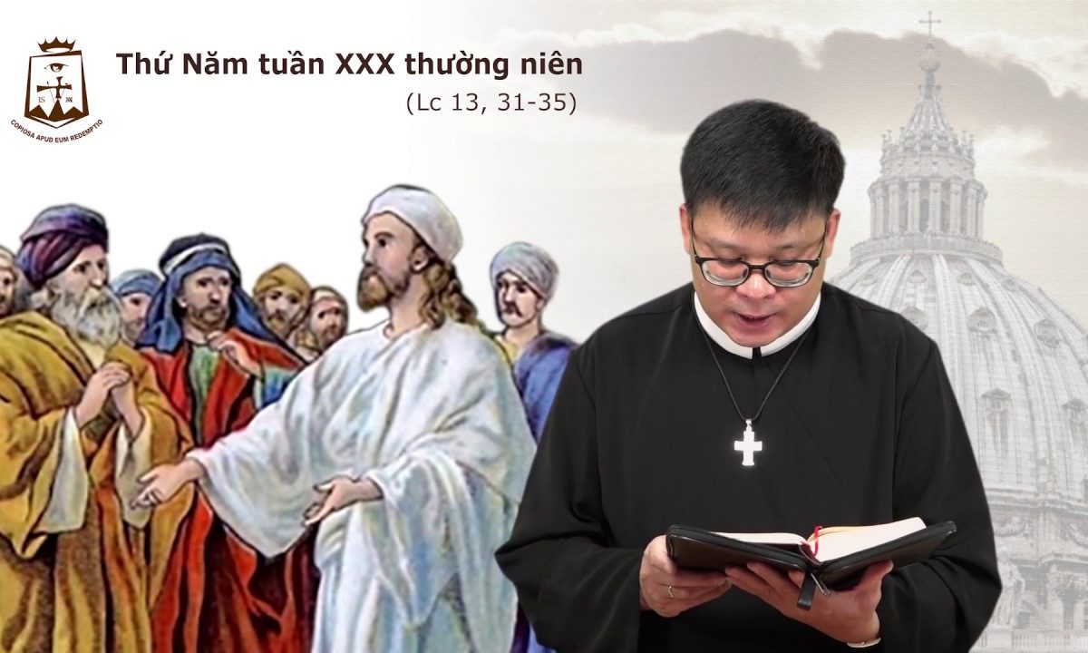 Lời Chúa – Thứ Năm Tuần XXX Thường Niên C – 31/10/2019