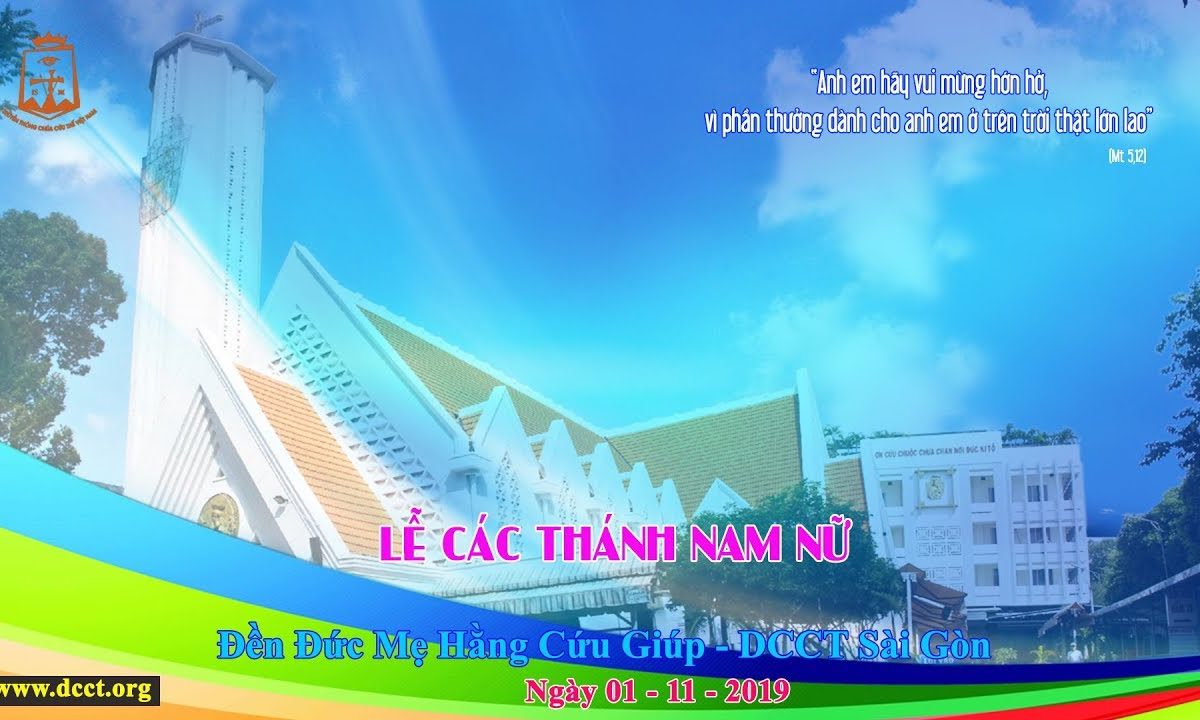 Thánh Lễ Các Thánh Nam Nữ 18h00 01/11/2019