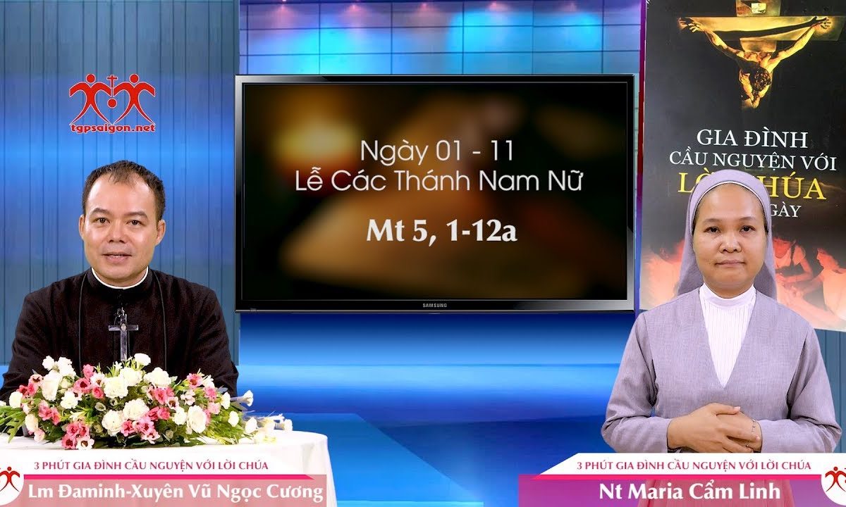 3 Phút Gia đình cầu nguyện với Lời Chúa: Ngày 01-11 Lễ các thánh Nam Nữ (Mt 5, 1-12a)