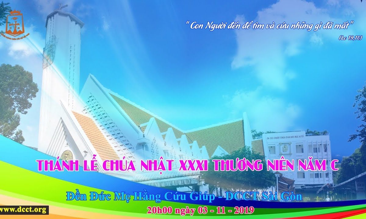 Thánh Lễ CN XXXI TN C 20h00 03/11/2019