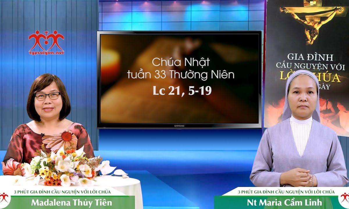 3 Phút Gia đình cầu nguyện với Lời Chúa: Chúa Nhật tuần 33 Thường Niên (Lc 21, 5-19)