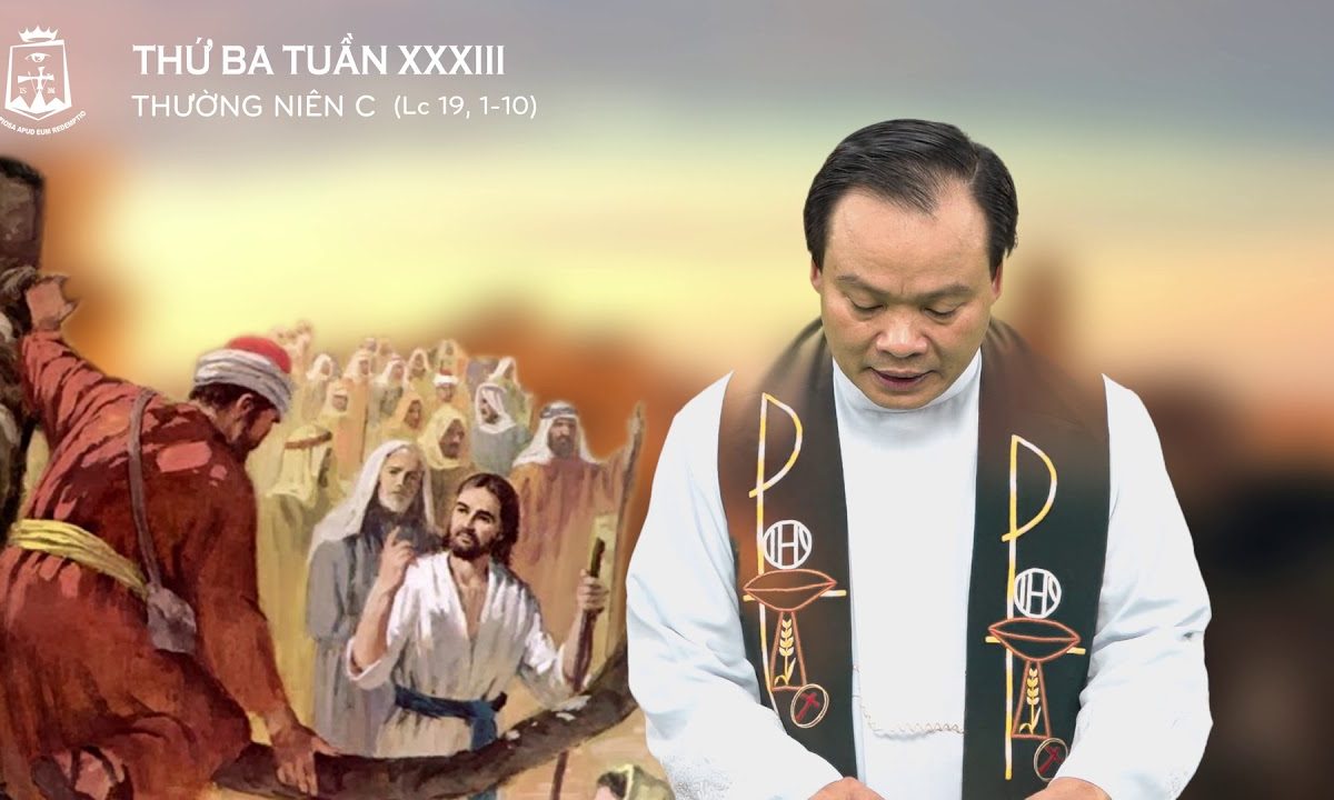 Lời Chúa – Thứ Ba Tuần XXXIII Thường Niên C – 19/11/2019