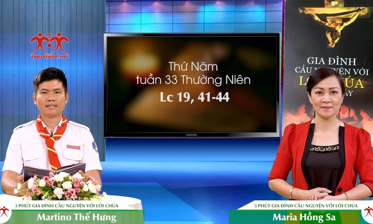 3 Phút Gia đình cầu nguyện với Lời Chúa: Thứ Năm tuần 33 Thường Niên (Lc 19, 41-44)