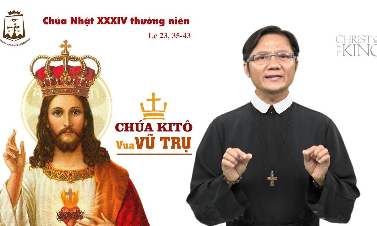 Lời Chúa – Chúa Nhật Tuần XXXIV Thường Niên C – 24/11/2019