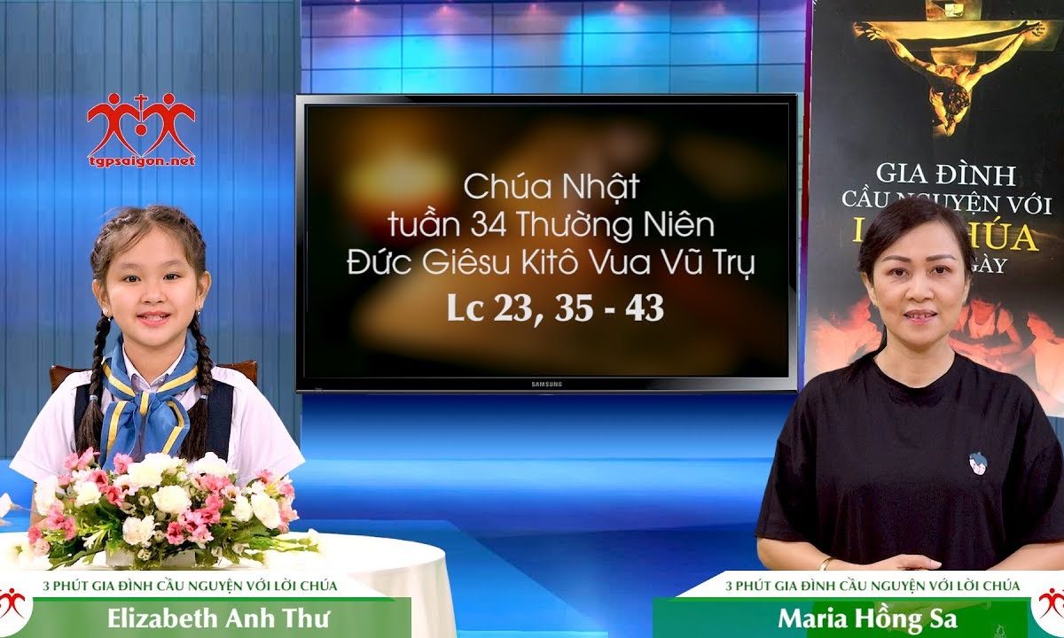 3 Phút Gia đình cầu nguyện với Lời Chúa: Chúa Nhật tuần 34 Thường Niên (Lc 23, 35-43)