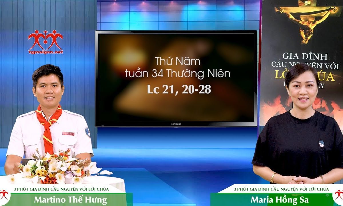 3 Phút Gia đình cầu nguyện với Lời Chúa: Thứ Năm tuần 34 Thường Niên (Lc 21, 20-28)