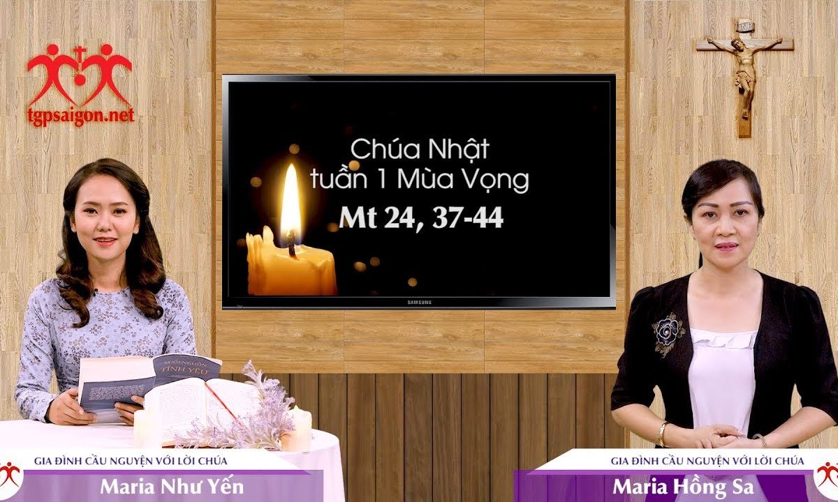 Gia đình cầu nguyện với Lời Chúa: Chúa Nhật tuần 1 Mùa Vọng (Mt 24, 37-44)