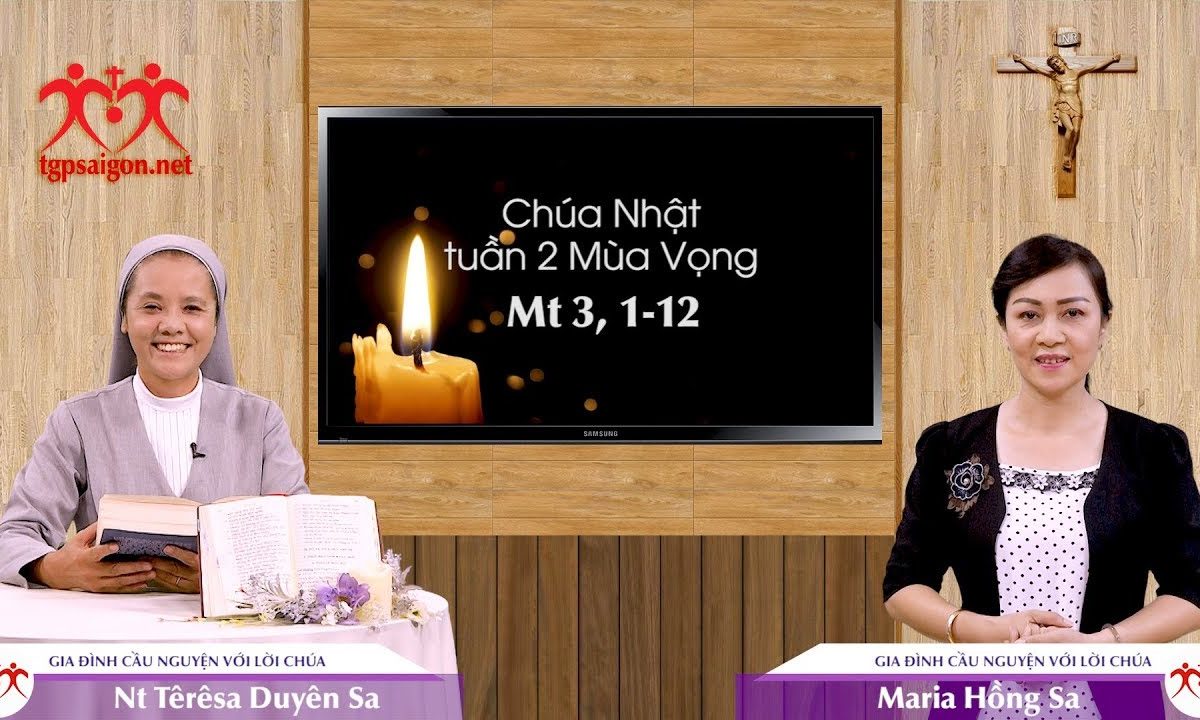 Gia đình cầu nguyện với Lời Chúa: Chúa Nhật tuần 2 Mùa Vọng (Mt 3, 1-12)