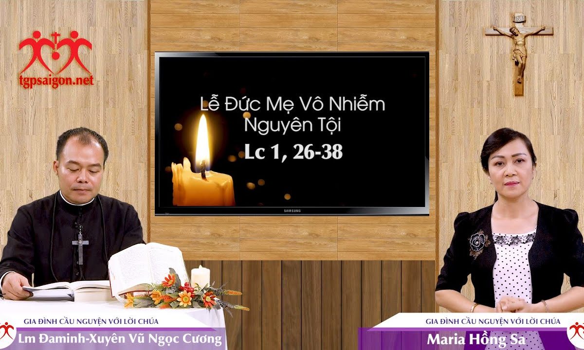 Gia đình cầu nguyện với Lời Chúa: Lễ Đức Mẹ Vô Nhiễm Nguyên Tội (Lc 1, 26-38)