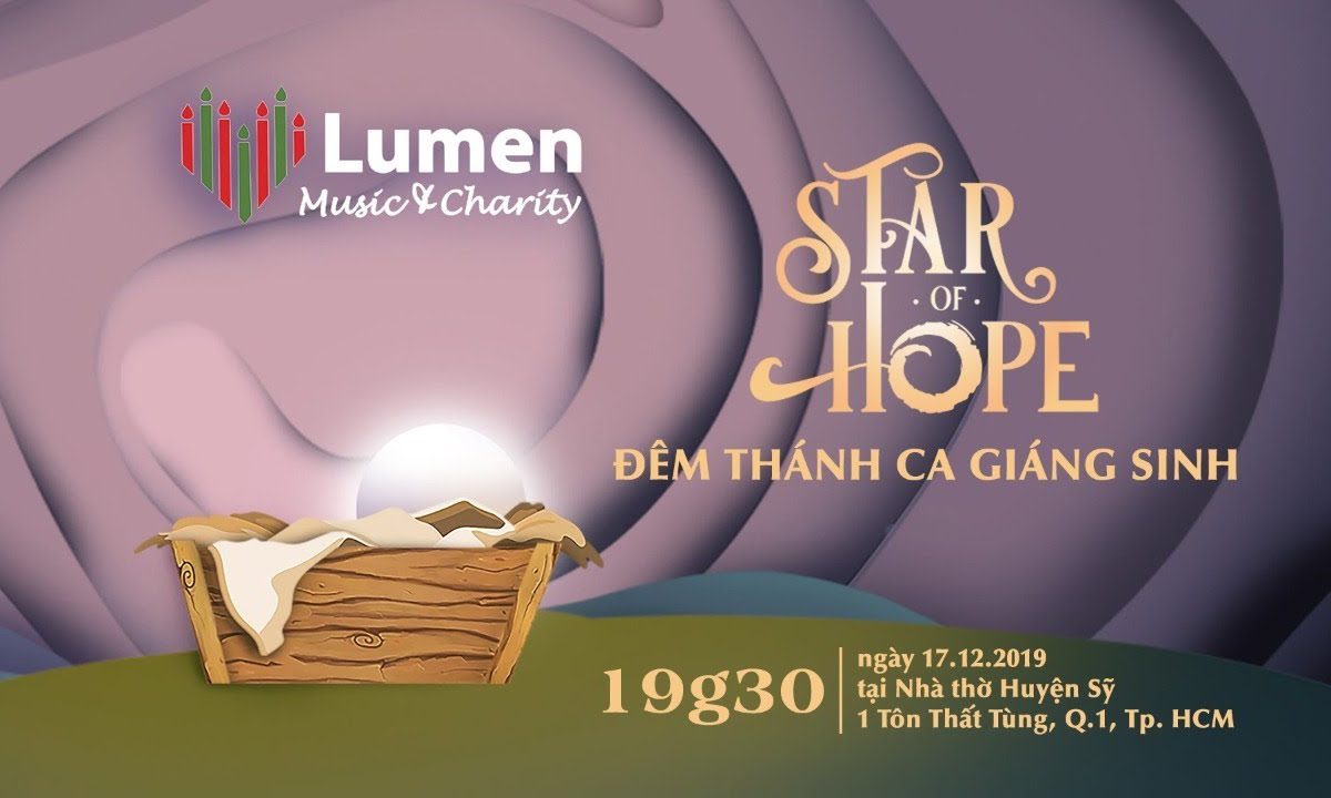 ?Trực tuyến:  Đêm nhạc Giáng Sinh – Star Of Hope | Lumen Choir