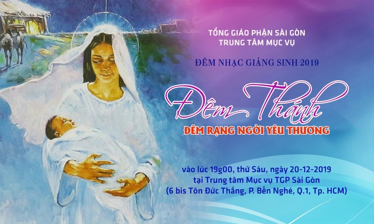 ?Trực tuyến: Đêm nhạc Giáng Sinh 2019 – ĐÊM THÁNH, ĐÊM RẠNG NGỜI YÊU THƯƠNG