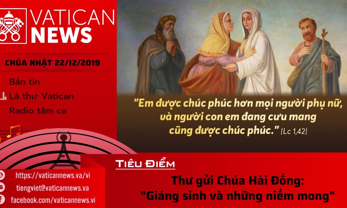 Vatican News Tiếng Việt Chúa Nhật 22.12.2019